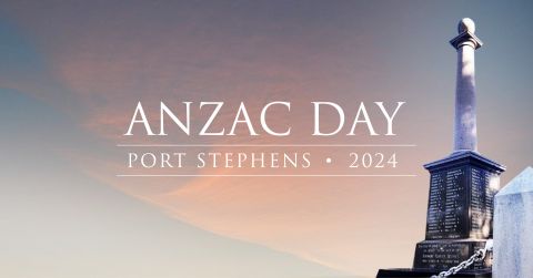Commemorate ANZAC Day in Port Stephens